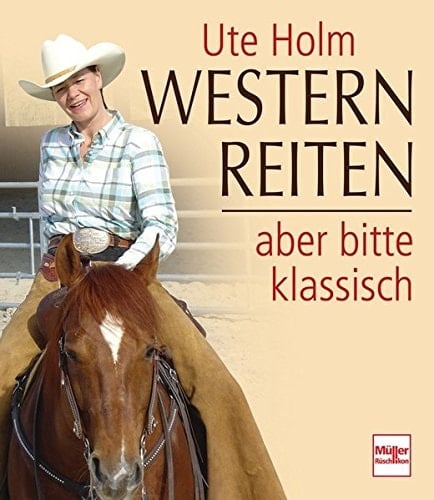 Western-Reiten - aber bitte klassisch