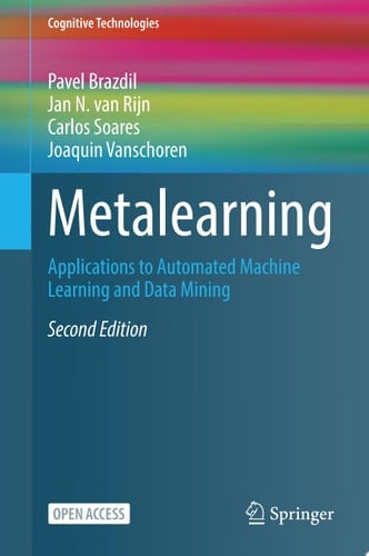 Metalearning Applications to Automated Machine Learning and Data Mining