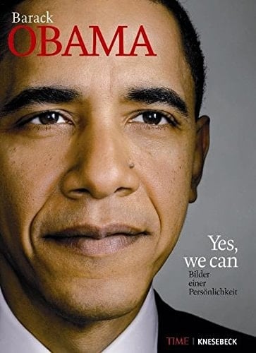 Barack Obama yes, we can - Bilder einer Persönlichkeit