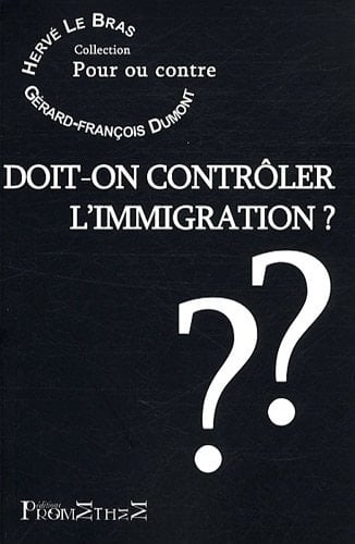 Doit-on contrôler l'immigration?