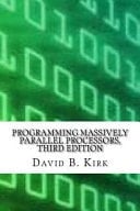 Programming Massively Parallel Processors, Third Edition