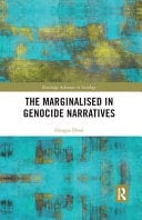 The Marginalised in Genocide Narratives