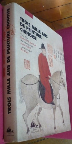 Trois mille ans de peinture chinoise