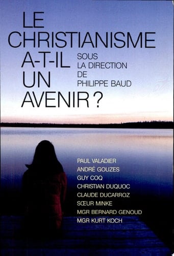 Le christianisme a-t-il un avenir?