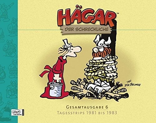 Hägar, der Schreckliche Tagesstrips 1981 bis 1983