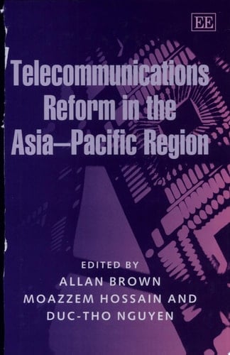 Telecommunications Reform in the Asia-Pacific Region