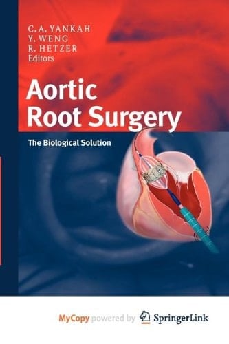 Aortic Root Surgery The Biological Solution