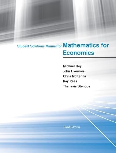 Student Solutions Manual for Mathematics for Economics