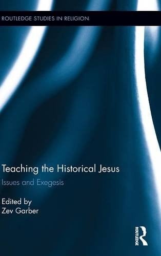 Teaching the Historical Jesus Issues and Exegesis