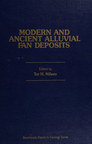 Modern and Ancient Alluvial Fan Deposits (Benchmark Papers in Geology, Vol 87)
