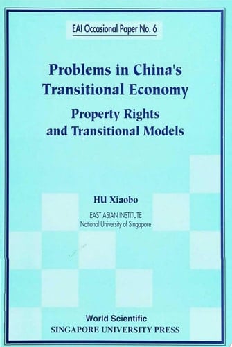 Problems In China's Transitional Economy: Property Rights And Transitional Models