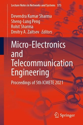 Micro-Electronics and Telecommunication Engineering Proceedings of 5th ICMETE 2021
