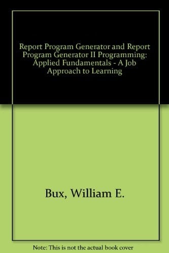 Rpg and Rpg II Programming, Applied Fundamentals: A Job Approach to Learning