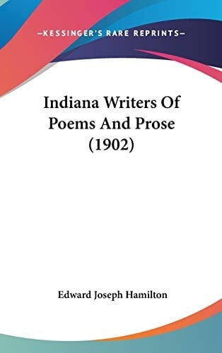 Indiana Writers Of Poems And Prose (1902)