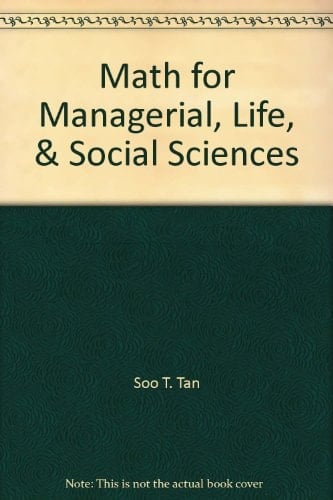 Math for Managerial, Life, and Social Sciences
