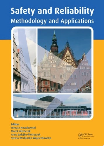Safety and Reliability: Methodology and Applications
