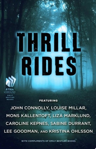 Thrill Rides The Emily Bestler Books Thriller Sampler