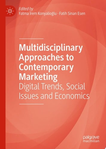 Multidisciplinary Approaches to Contemporary Marketing