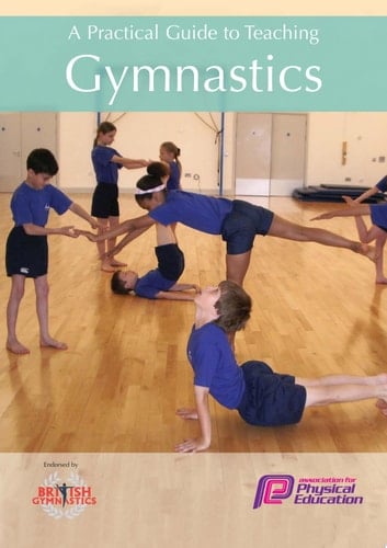 A Practical Guide to Teaching Gymnastics
