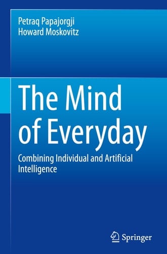The Mind of Everyday Combining Individual and Artificial Intelligence