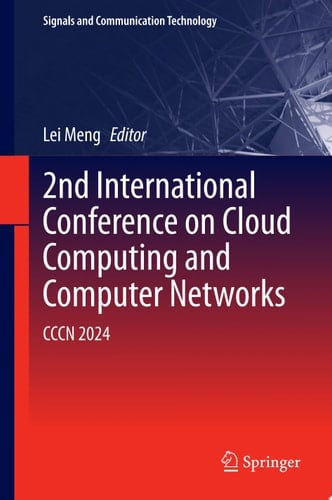 2nd International Conference on Cloud Computing and Computer Networks