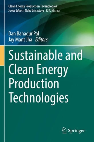 Sustainable and Clean Energy Production Technologies