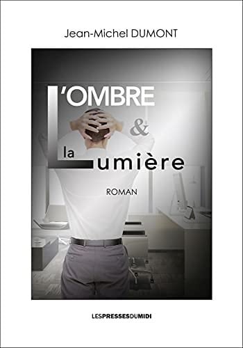 L'ombre et la lumière