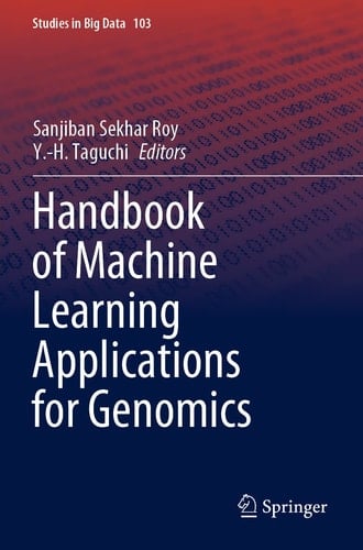 Handbook of Machine Learning Applications for Genomics