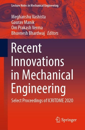 Recent Innovations in Mechanical Engineering Select Proceedings of ICRITDME 2020