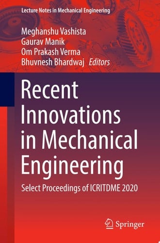 Recent Innovations in Mechanical Engineering