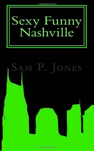 Sexy Funny Nashville