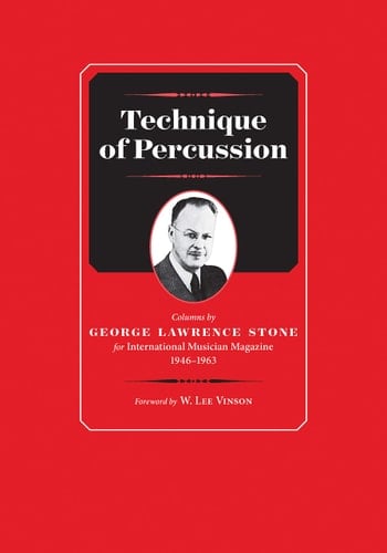 Technique of Percussion Columns by George Lawrence Stone for International Musician Magazine 1946-1963