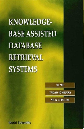 Knowledge-base Assisted Database Retrieval Systems