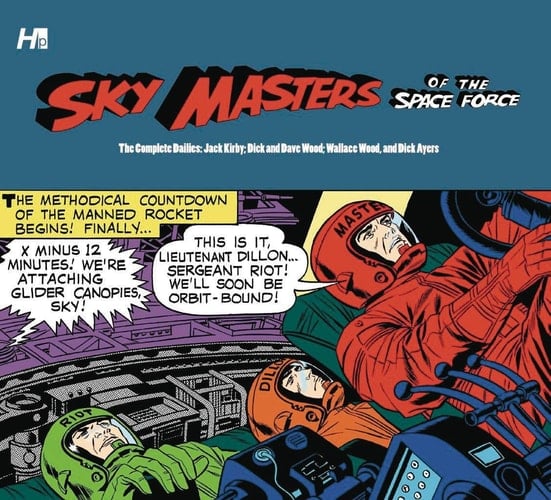 Sky Masters of the Space Force: the Complete Dailies 1958-1961