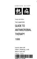 The Sanford Guide to Antimicrobial Therapy 1999