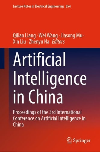Artificial Intelligence in China Proceedings of the 3rd International Conference on Artificial Intelligence in China