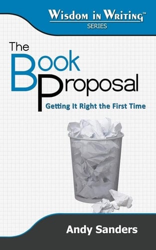 The Book Proposal Getting It Right the First Time