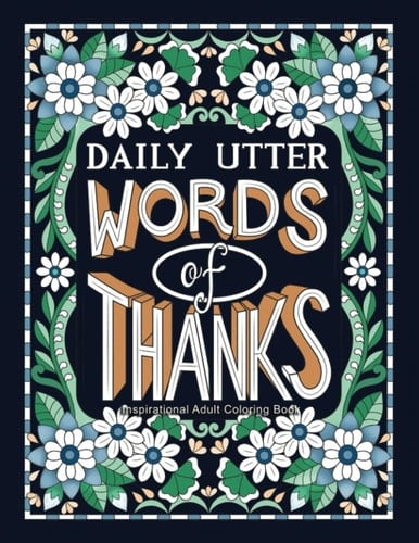 Words of Thanks Inspirational Adult Coloring Book