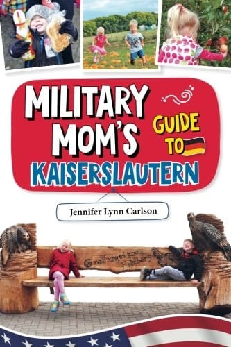 Military Moms Guide to Kaiserslautern