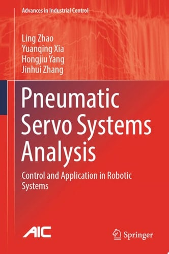 Pneumatic Servo Systems Analysis