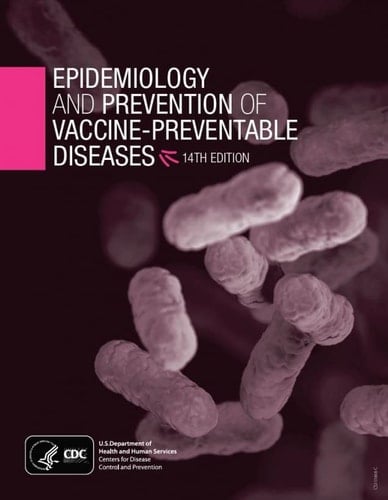 Epidemiology and Prevention of Vaccine-Preventable Diseases