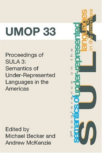 Proceedings of the Semantics of Under-represented Languages in the Americas, 3