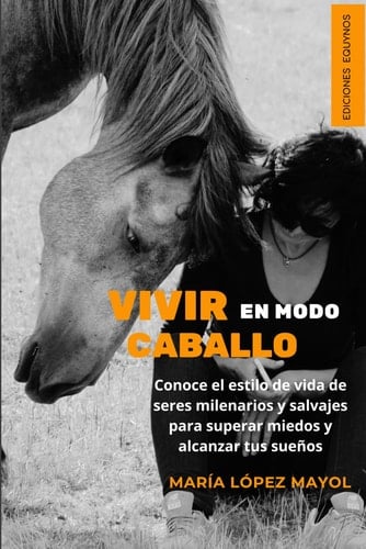 Vivir en modo caballo