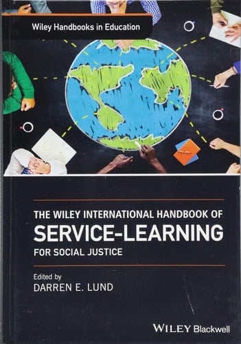 The Wiley International Handbook of Service-Learning for Social Justice