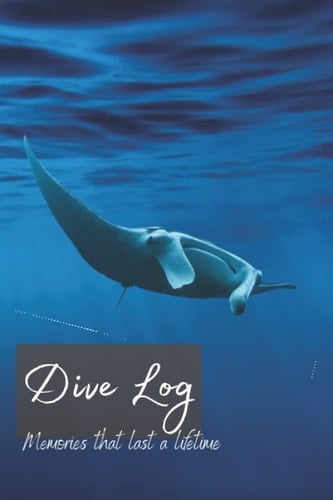 Dive Log: Memories that last a lifetime