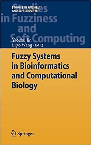 Fuzzy Systems in Bioinformatics and Computational Biology (Studies in Fuzziness and Soft Computing, Volume 242) [Special Indian Edition - Reprint Year: 2020]