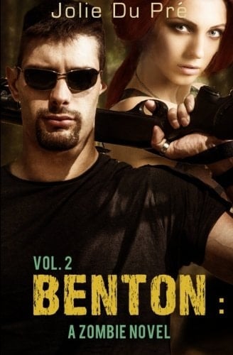 Benton: a Zombie Novel