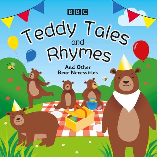 Teddy Tales and Rhymes And Other Bear Necessities