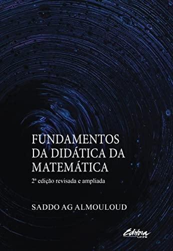 FUNDAMENTOS DA DIDÁTICA DA MATEMÁTICA - VOL. 1