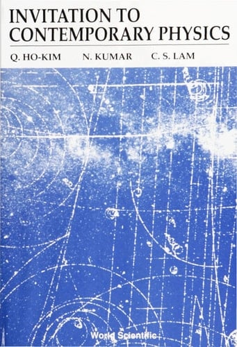 Invitation To Contemporary Physics